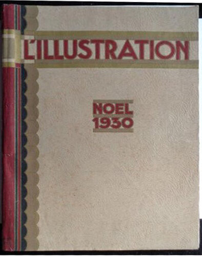 Cover of the magazine L'Illustration, Christmas 1930: the title in red on a gold band across a cream cover, NOEL 1930 in a gold box, a red, black and gold border down the spine